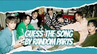 K-POP GAME - GUESS THE SONG BY RANDOM PART #2
