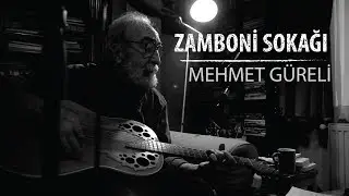 Mehmet  Güreli - Zamboni Sokağı (Official Video)