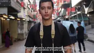 Documenting Kuala x The Daily Seni: Photography & Untold Narratives