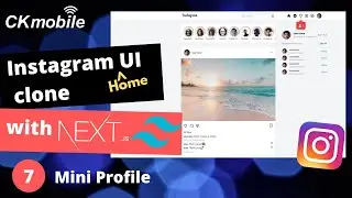Instagram UI Clone (Home) with NextJS and TailWindCSS #7 miniprofile