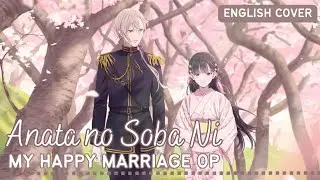 My Happy Marriage OP English Cover - Anata no Soba Ni