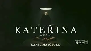 KATEŘINA ( KATHERINE ) OST – Music by Karel Matoušek
