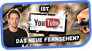 Ist Youtube das neue Fernsehen? 