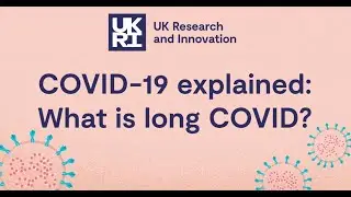 What is Long Covid? Covid-19 explained