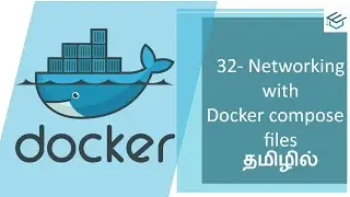 Docker in Tamil 32 Networking with docker compose| Docker Tutorial Tamil | DevOps Docker Beginners
