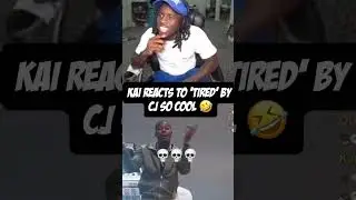Kai reacts to ‘Tired’ by CJ so cool 💀