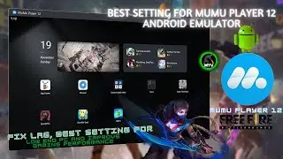 MuMu Player 12 Lag Fix - Best Settings For Low End PC 2024 HINDI