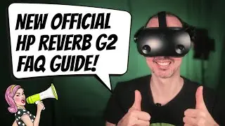 Hp Launch new HP Reverb g2 official trouble shooting faq guide