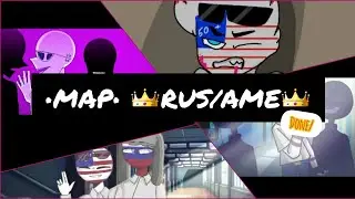 •MAP•/countryhumans/🎆RUs/AMe🎆