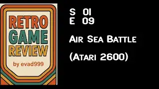 Retro Game Review 009: Air Sea Battle (Target Fun) for Atari 2600