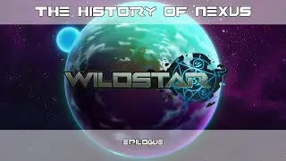 Wildstar: History of Nexus, Epilogue