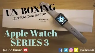Apple watch series 3 unboxing | Left handed set up