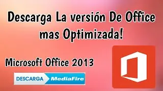 Descarga La versión de office mas optimizada! | Office 2013 Con Activación de por vida | 2020