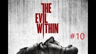 The Evil Within Capitolo 10# Attrezzi del mestiere