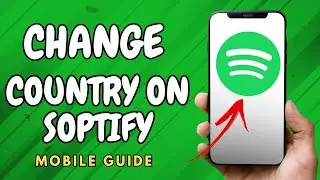 How To Change Country On Spotify - (Simple Guide!)