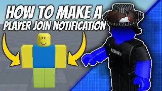 How To Code A PLAYER JOIN Notification In Roblox Studio (2023)