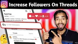 How To Increase Followers On Threads || 3 Secret Trick To Increase Followers On Threads 2023 ||