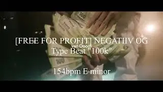 [FREE FOR PROFIT] NEGATIIV OG Type Beat 