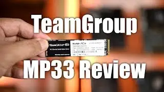 TeamGroup MP33 M.2 NVMe SSD  Review