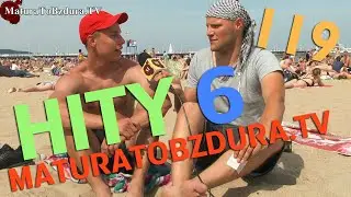 HITY MATURATOBZDURA.TV (CZĘŚĆ 6) odc. 