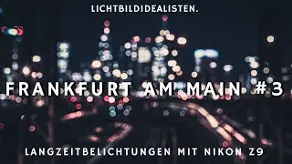 Frankfurt am  Main - Fotowalk mit der Nikon Z9