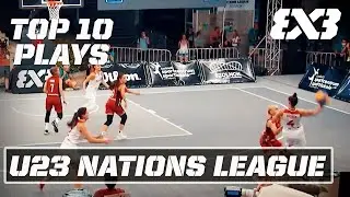 Circus Two pointer from deep ☄️ | Top 10 Plays | FIBA 3x3 U23 Nations League