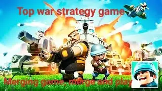 Top war strategy game, merging game