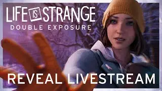 Life is Strange: Double Exposure – Reveal Livestream (ESRB)