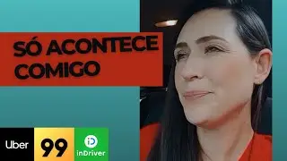 É lógico que tinha que acontecer comigo isso. #uber #99pop #indriver #videos
