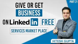 How To Use LinkedIn For Freelance Work | LinkedIn Service Marketplace | 