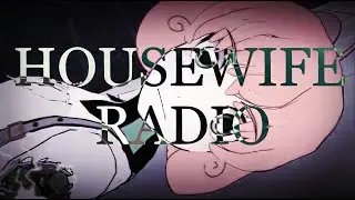 RWBY AMV ~ HOUSEWIFE RADIO