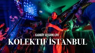 KOLEKTİF İSTANBUL - Damda - Kadıköy Sessions LIVE