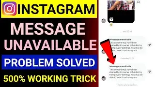 Message unavailable instagram | this content may have been deleted by its owner or hidden by their
