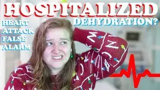 I Was Hospitalized By Severe Dehydration | Storytime