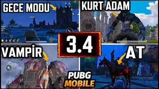 3.4 UPDATE IS HERE | WEREWOLF | VAMPIRE | HORSE IS HERE | NEW WEAPON MP7 | NEW MOD | PUBG MOBILE