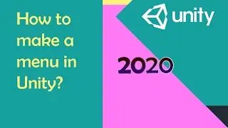 Unity Beginner Course - How to make a menu in Unity?