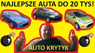 Jakie auto do 20 tys. złotych kupić? Najlepsze auta do 20 tys. złotych? Jaki samochód do 20000?