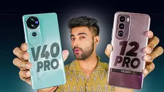 vivo V40 Pro vs OPPO Reno 12 Pro - Camera Comparison !!