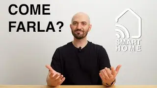 Smart Home, COME FARLA BENE? | Scegliere tra Domotica e Smart Home