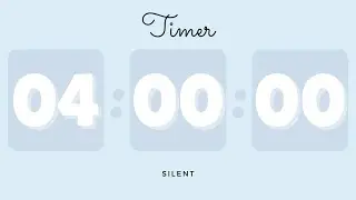 ❄️ 4 Hours Silent Timer with Cute Ending Alarm | Pastel Blue Timer