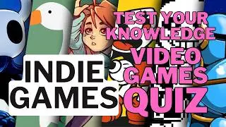 10 questions to prove that you dominate the indie game universe!