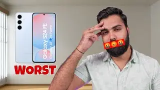 Samsung S24 FE - Why Fake Review 🤬