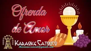 OFRENDA DE AMOR 2 (VERSIÓN KARAOKE INSTRUMENTAL)