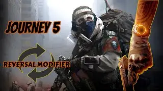 How to use Reversal Modifiers Journey 5 and The 2 best builds in #thedivision2