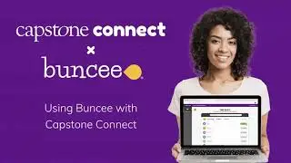 Capstone Connect x Buncee Webinar - Using Buncee with Capstone Connect