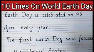 10 Lines On World Earth Day in English | Essay On World Earth Day 10 Lines | Essay Writing