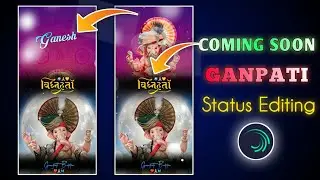 Coming Soon Ganpati Bappa Status Editing Alight Motion 2023 // Alight Motion Video Editing //