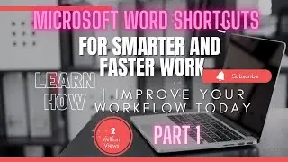 10 Must-Know Microsoft Word Shortcuts for Faster and More Efficient Work. Part 1