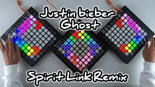 Justin Bieber - Ghost (Spirit Link Remix) Launchpad cover