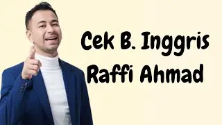 Cek Bahasa Inggrisnya Raffi Ahmad #raffiahmad #nagitaslavina #sultanandara #cipung #rafathar